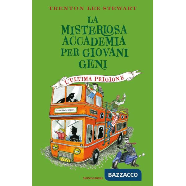 Ultima prigione. La misteriosa accademia per giovani geni (L')