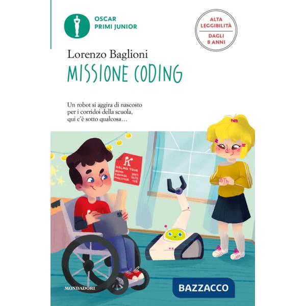 Missione coding. Ediz. ad alta leggibilità