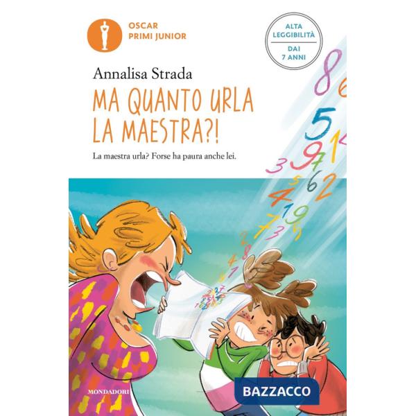 Ma quanto urla la maestra?! Ediz. ad alta leggibilità