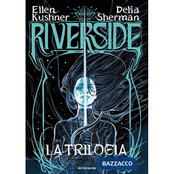 Riverside. La trilogia
