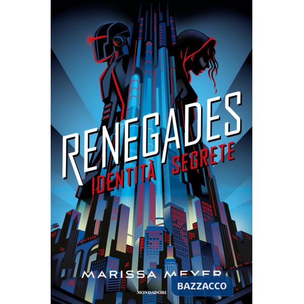 Identità segrete. Renegades