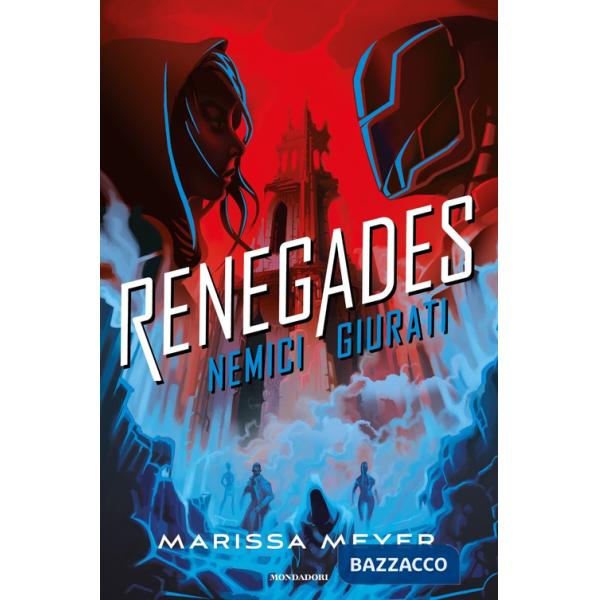 Nemici giurati. Renegades