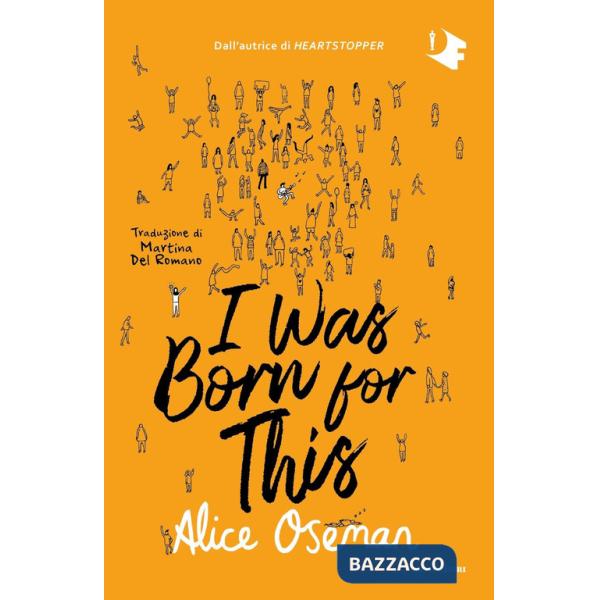 I was born for this. Ediz. italiana