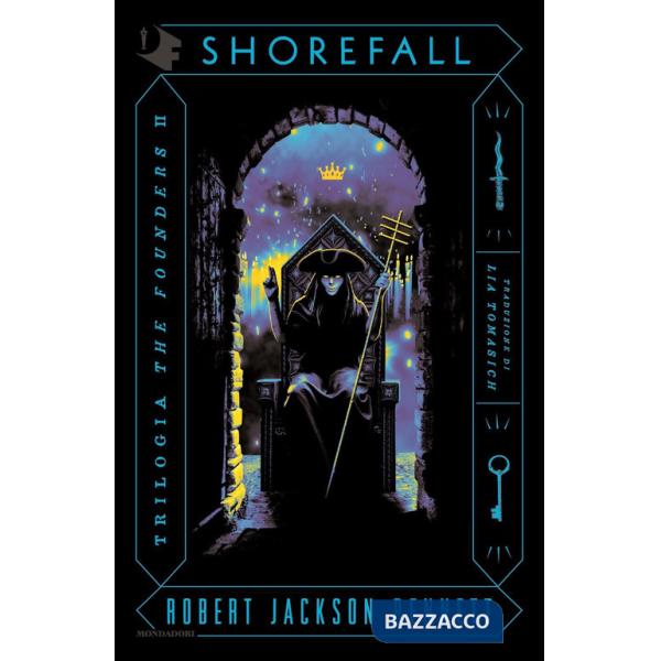 Shorefall. The Founders. Vol. 2