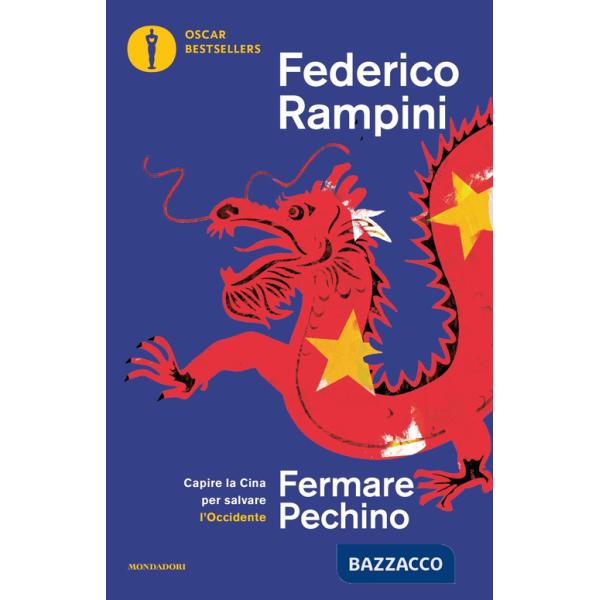 Fermare Pechino. Capire la Cina per salvare l'Occidente