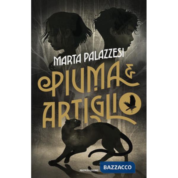 Piuma e Artiglio. Ediz. illustrata