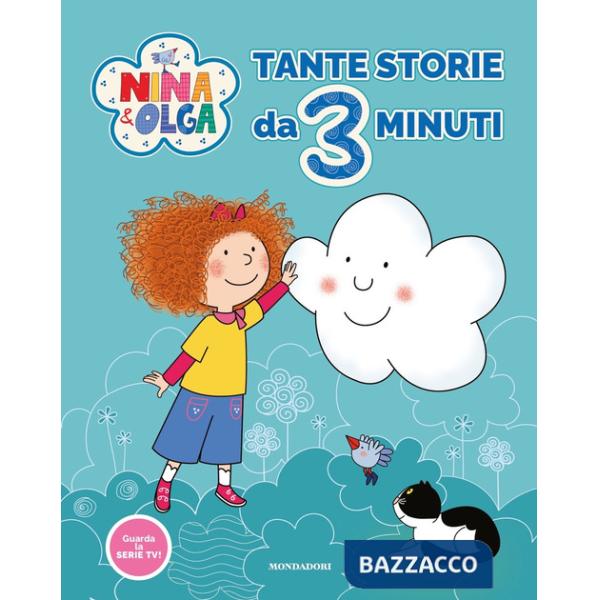 Tante storie da 3 minuti. Nina&Olga. Ediz. a colori
