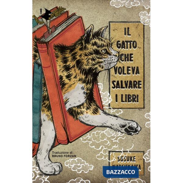 Gatto che voleva salvare i libri (Il)