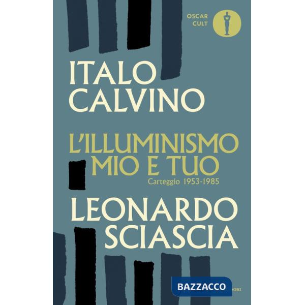 Illuminismo mio e tuo. Carteggio 1953-1985 (L')