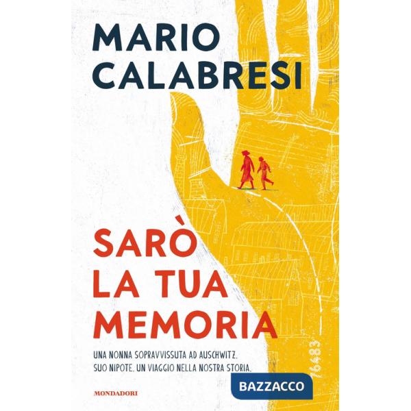Sarò la tua memoria