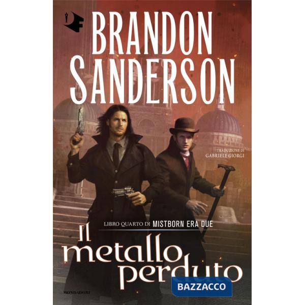 Metallo perduto. Mistborn. Era due (Il). Vol. 4