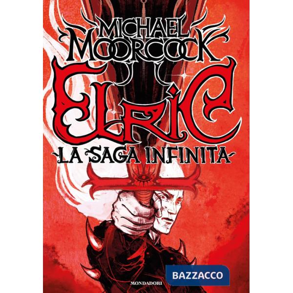 Elric. La saga infinita
