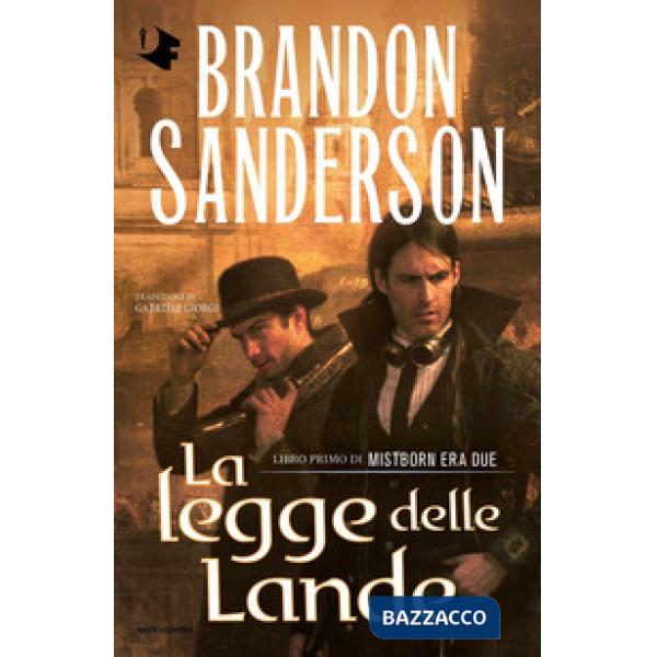 La legge delle lande. Mistborn. Era due. Vol. 1