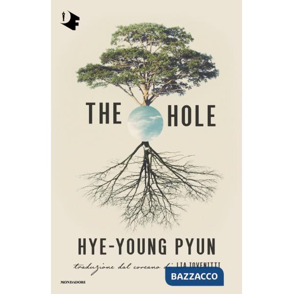 Hole. Ediz. italiana (The)