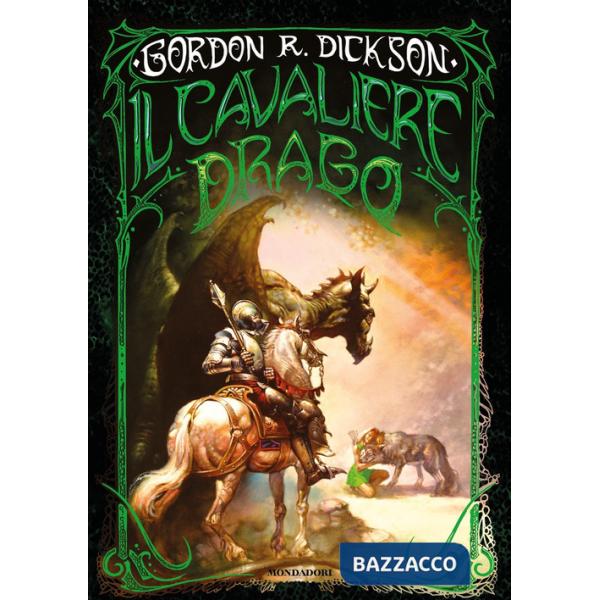 Cavaliere drago. La prima trilogia (Il)