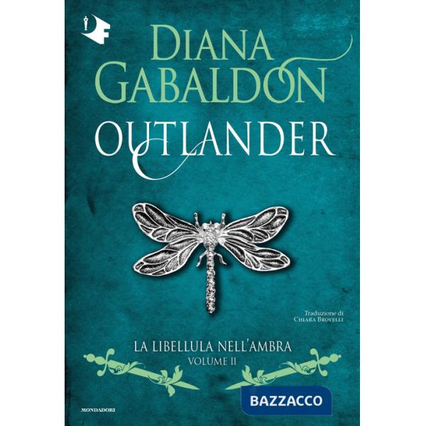 Libellula nell'ambra. Outlander (La). Vol. 2