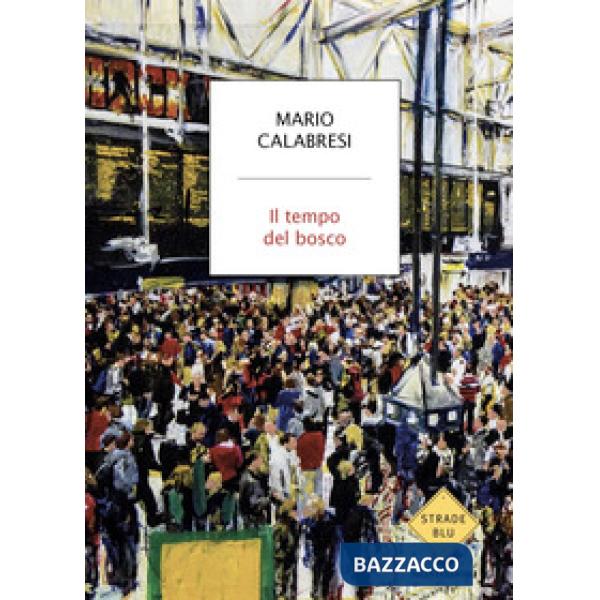 Tempo del bosco (Il)
