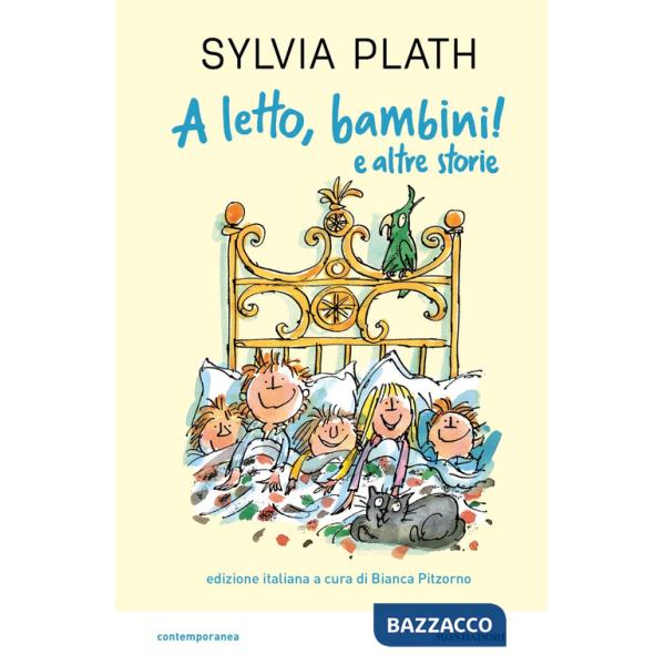 A letto, bambini! e altre storie. Ediz. a colori