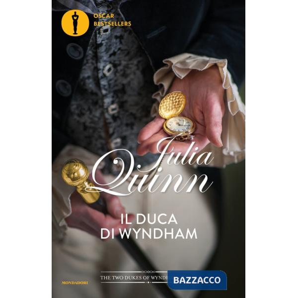 Duca di Wyndham. The two dukes of Wyndham (Il). Vol. 1