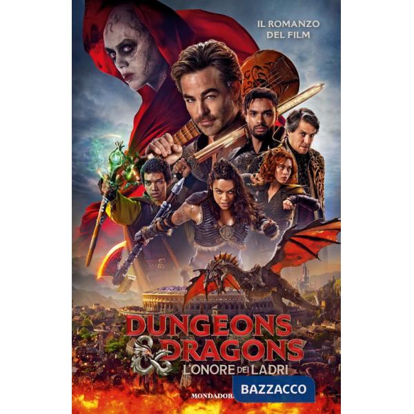 Dungeons & Dragons. L'onore dei ladri. Il romanzo del film