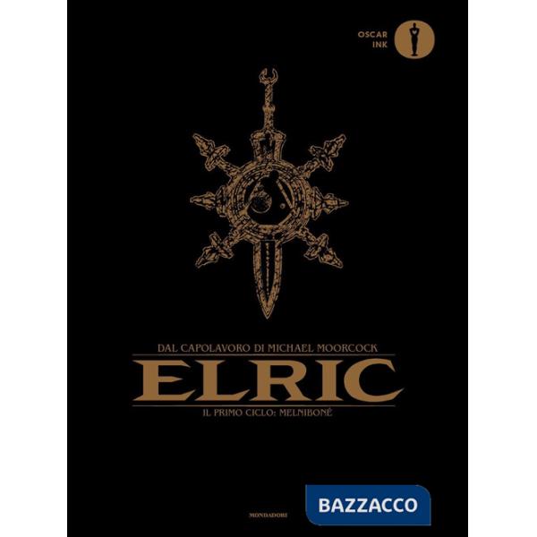 Elric. Il primo ciclo: Melniboné