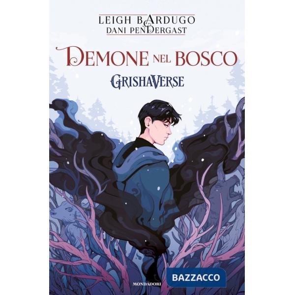 Demone nel bosco. GrishaVerse