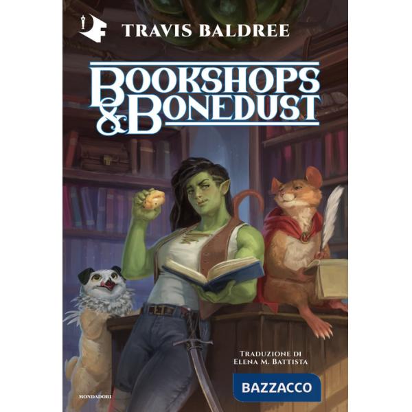 Bookshops & Bonedust. Ediz. italiana