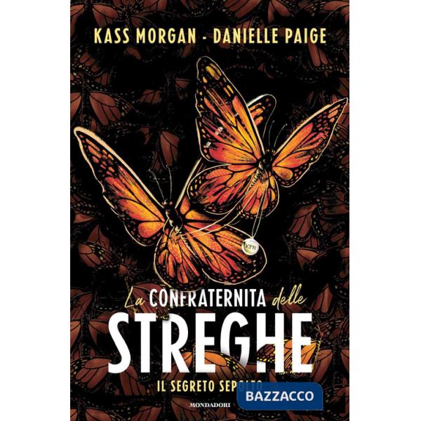 Segreto sepolto. La confraternita delle streghe (Il)