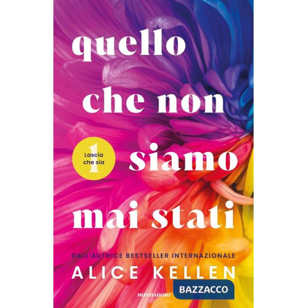Quello che non siamo mai stati. Lascia che sia