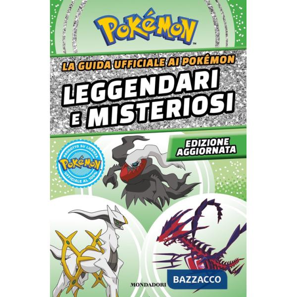Guida ufficiale ai Pokémon leggendari e misteriosi (La)