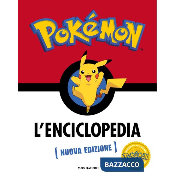 Pokémon. L'enciclopedia. Ediz. a colori