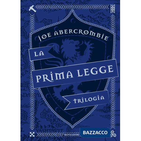 Prima legge. Trilogia: Il richiamo delle spade-Non prima che siano impiccati-L'ultima ragione dei re (La)