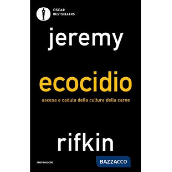 Ecocidio. Ascesa e caduta della cultura della carne