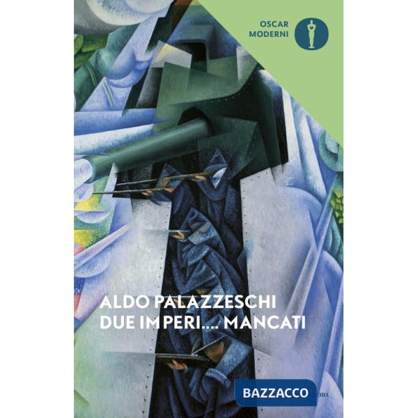 Due imperi... mancati