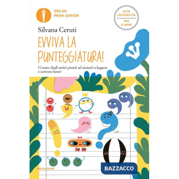 Evviva la punteggiatura!. Ediz. ad alta leggibilità