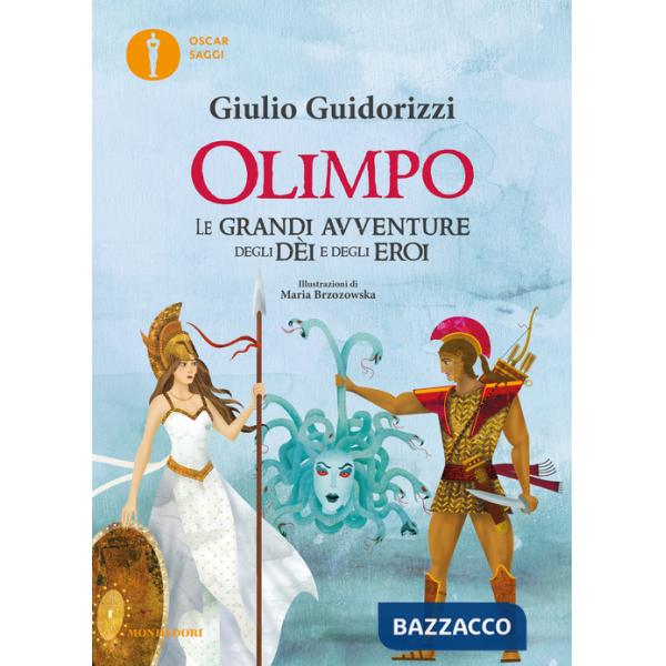 Olimpo. Le grandi avventure degli dèi e degli eroi