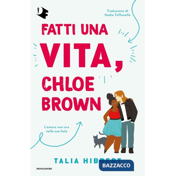 Fatti una vita, Chloe Brown