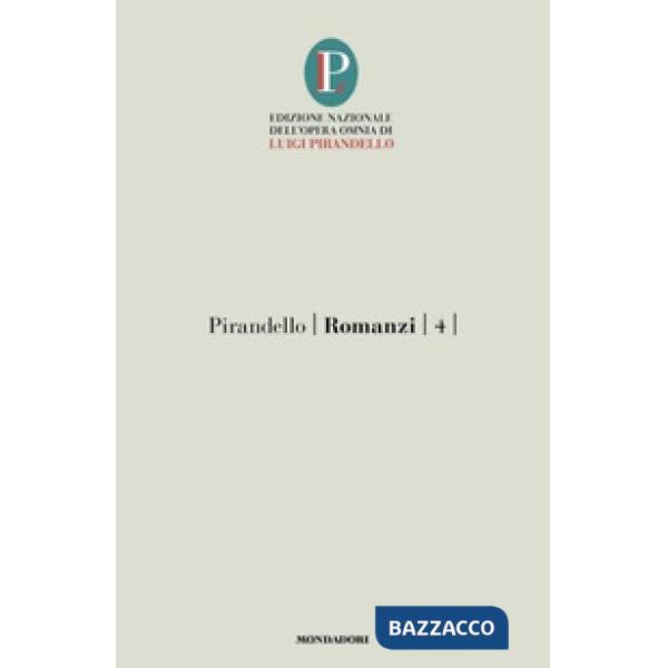 Romanzi. Vol. 4