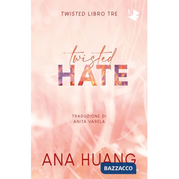 Twisted hate. Ediz. italiana