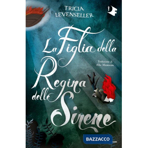 Figlia della regina delle sirene (La)