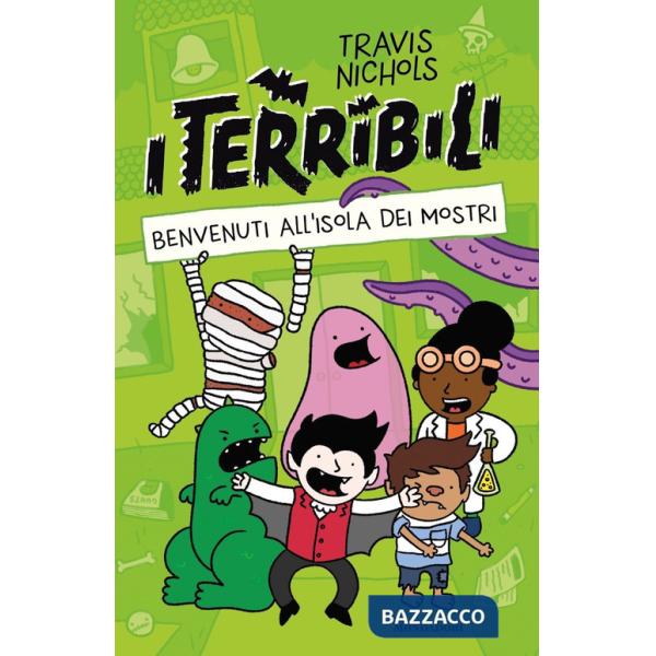 Terribili. Benvenuti all'isola dei mostri (I)