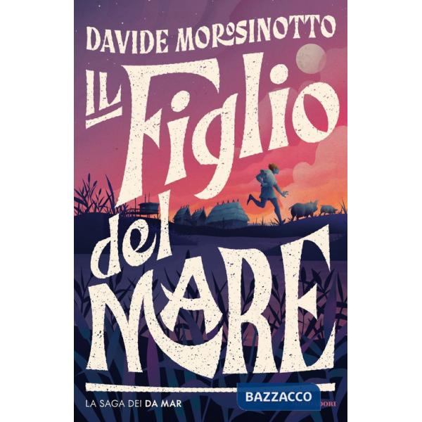 Figlio del mare. La saga dei Da Mar (Il)