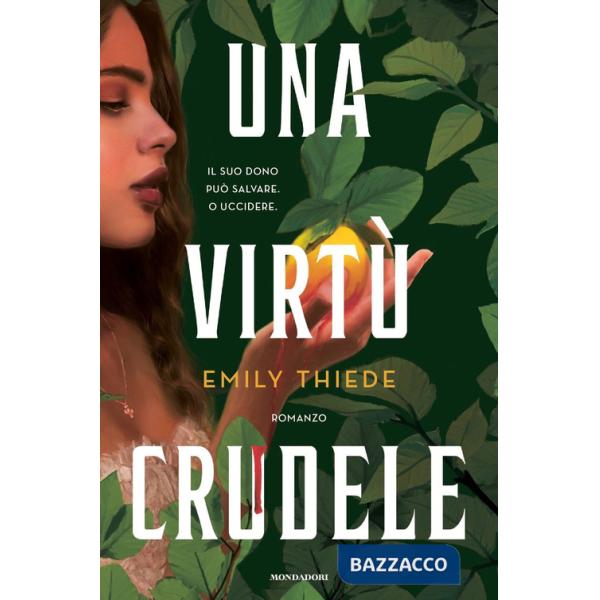 Virtù crudele (Una)