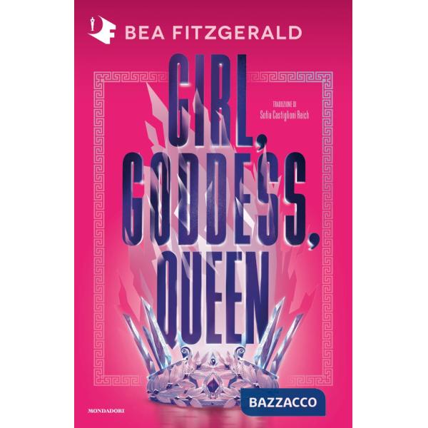 Girl, goddess, queen. Ediz. italiana