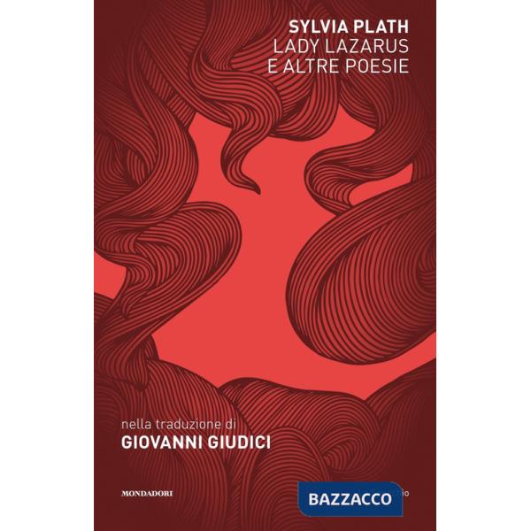 Lady Lazarus e altre poesie