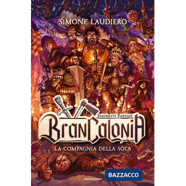Brancalonia. La compagnia della sòla