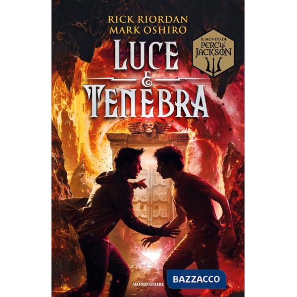 Luce e tenebra. Dal mondo di Percy Jackson