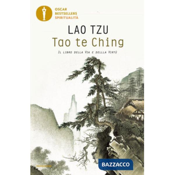 Tao te Ching. Il libro della via e della virtù