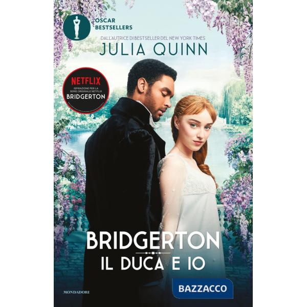 Duca e io. Serie Bridgerton. Ediz. speciale (Il). Vol. 1