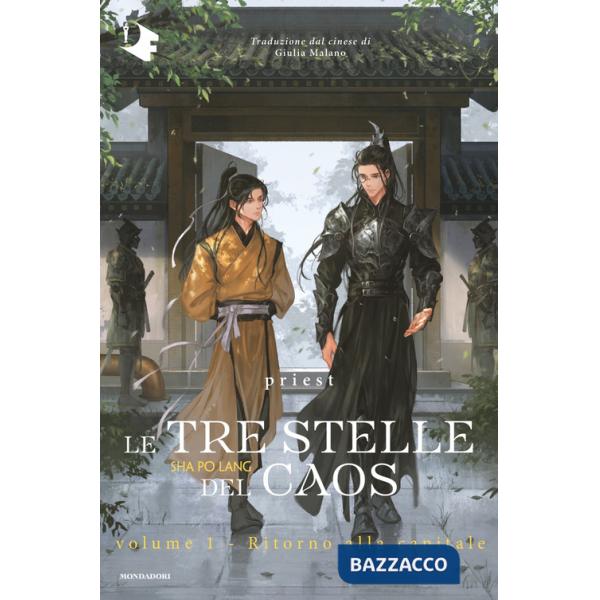 Ritorno alla capitale. Le tre stelle del caos. Vol. 1